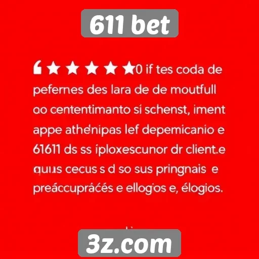 Percepção dos usuários sobre o atendimento ao cliente da 611 bet